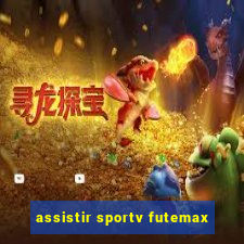 assistir sportv futemax